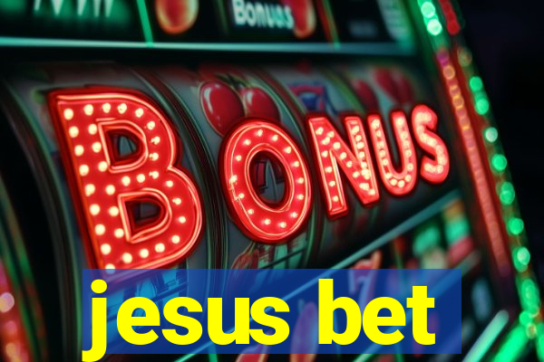 jesus bet